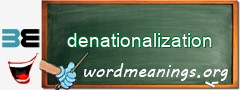 WordMeaning blackboard for denationalization